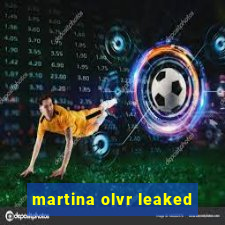 martina olvr leaked